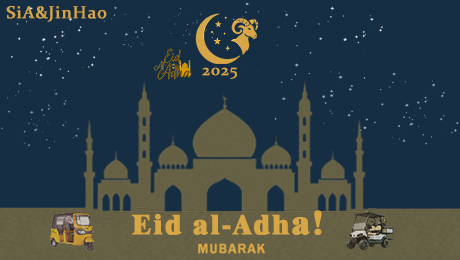 Eid al-Adha Mubarak from All of Us at SiA&Jinhao