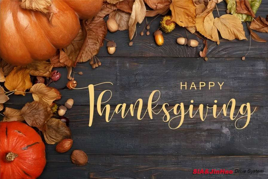 Happy Thanksgiving from SiAECOSYS & Jinhao Drive System